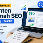 Cara Membuat Konten Ramah SEO yang Efektif