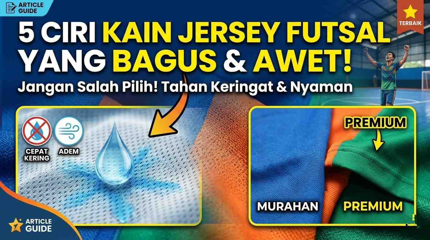 Kain Jersey Futsal yang Bagus untuk Kenyamanan Bermain